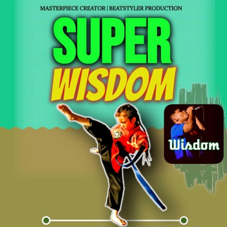 SUPER WISDOM | Boomplay Music