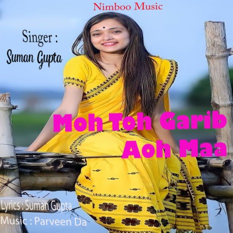 Moh Toh Garib Aoh Maa | Boomplay Music