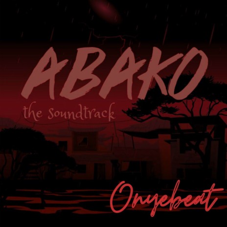 Abako (Original Soundtrack) ft. 808xtra
