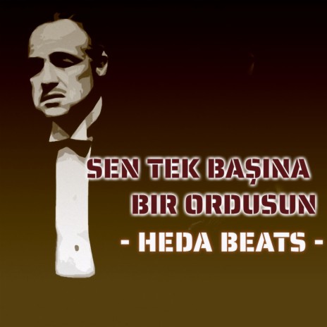 Sen Tek Başına Bir Ordusun | Boomplay Music