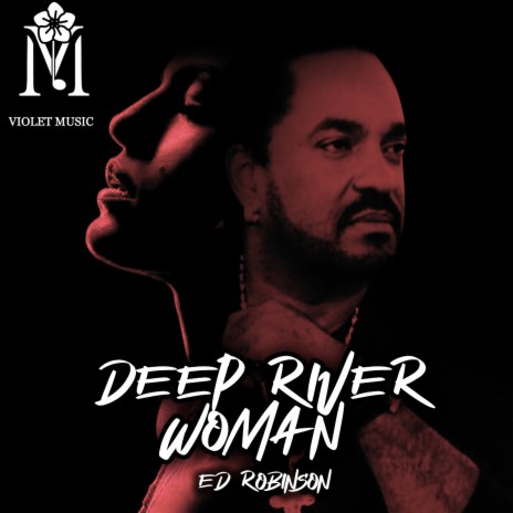 Deep River Woman | Boomplay Music