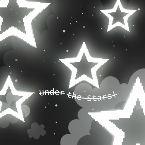 Under The Stars | Boomplay Music