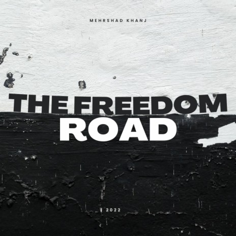 The Freedom Road | Boomplay Music