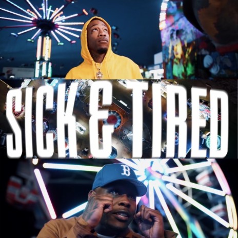 Sick & Tired ft. Kuzco Da Foo