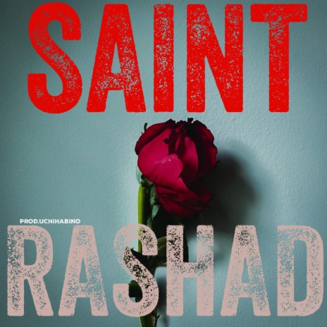 I AM SAINT RASHAD(intro)