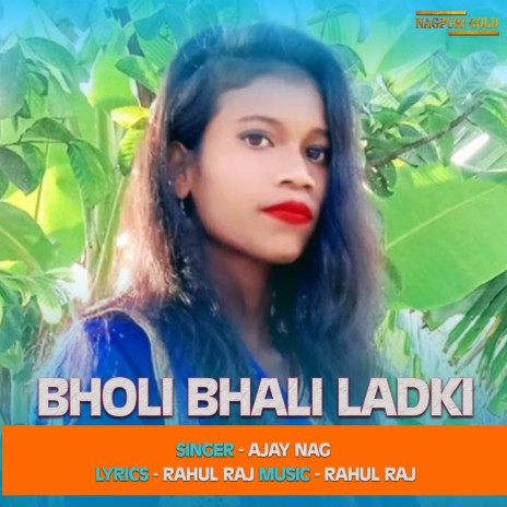 Bholi Bhali ladki | Boomplay Music