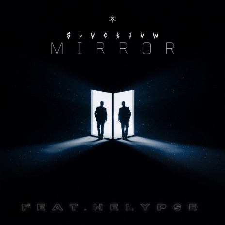 MIRROR ft. Helypse | Boomplay Music