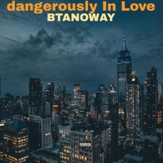 Dangerously In Love