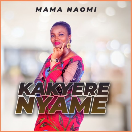 Kakyere Nyame | Boomplay Music