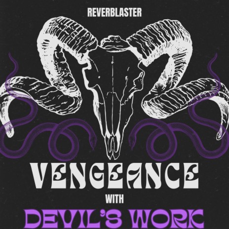 Vengeance With Devil's Work | Boomplay Music