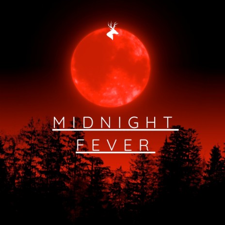 Midnight Fever | Boomplay Music