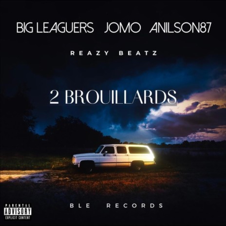 2 BROUILLARDS ft. Jomo & Anilson87 | Boomplay Music