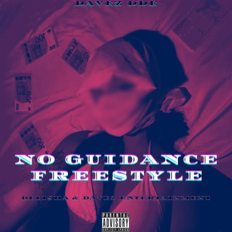 No Guidance Freestyle | Boomplay Music