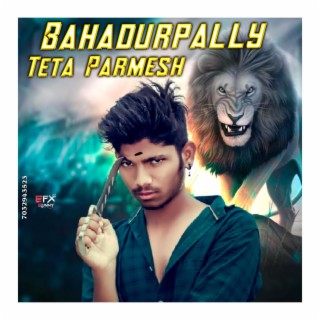 Bahadurpally teta paramesh song