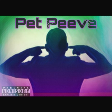 Pet Peeve | Boomplay Music