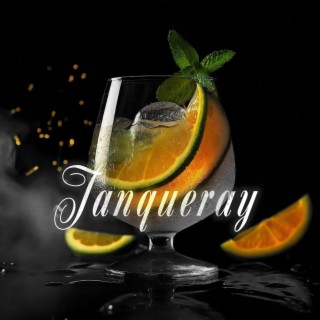 Tanqueray lyrics | Boomplay Music