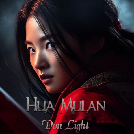 Hua Mulan | Boomplay Music