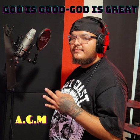 God Is Good, God Is Great | Boomplay Music