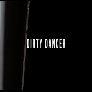 Dirty Dancer