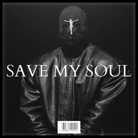 SAVE MY SOUL | Boomplay Music