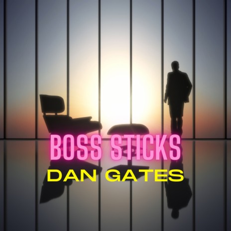 Boss Sticks | Boomplay Music