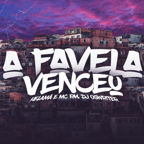 A Favela Venceu ft. MC RM | Boomplay Music