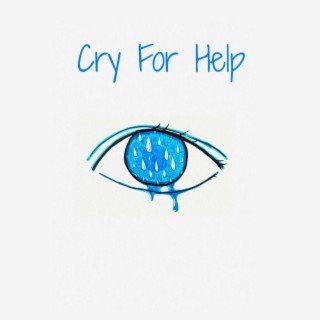 Cry For Help lyrics | Boomplay Music