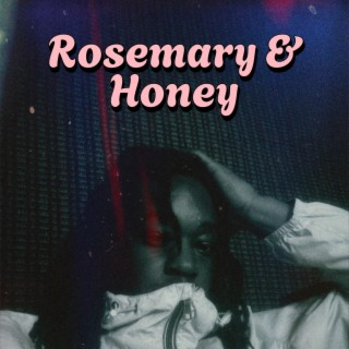 Rosemary & Honey