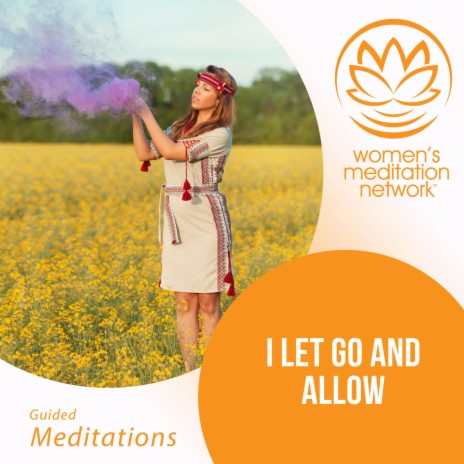 Affirmation: I Let Go and Allow