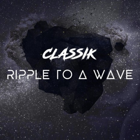 Ripple to a Wave | Boomplay Music