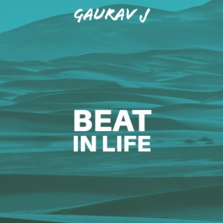 Beat In Life