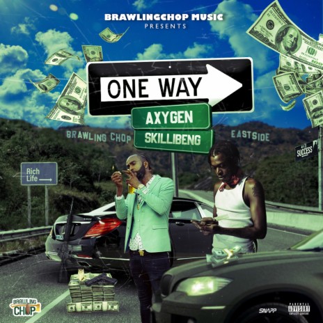 One Way ft. Axygen 🅴 | Boomplay Music