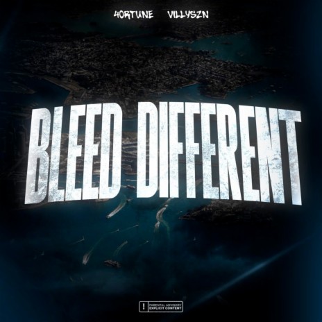 Bleed Different ft. 4orttune