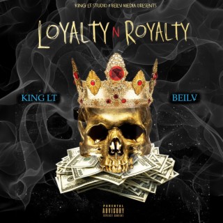 Loyalty N Royalty