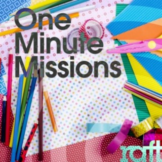 One Minute Missions