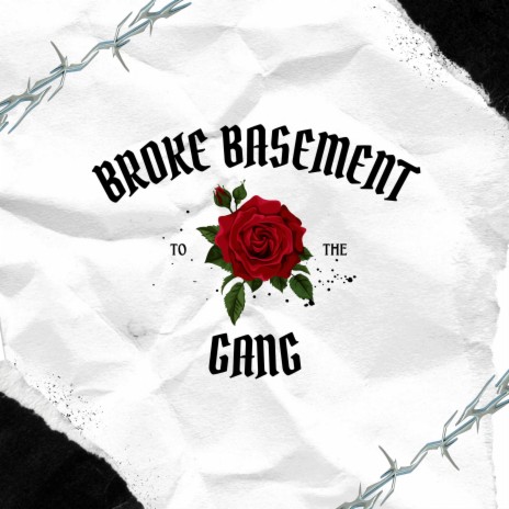 broke basement gang | Boomplay Music