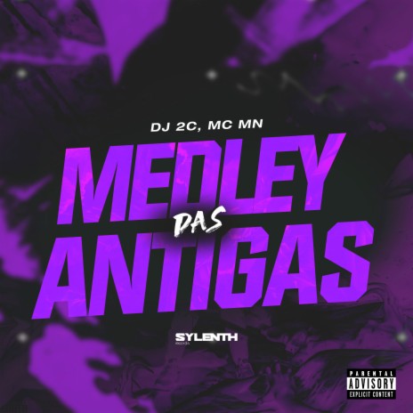 Medley das Antigas ft. MC MN | Boomplay Music