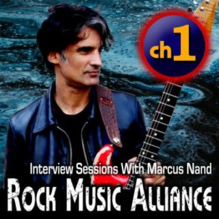 E29: Marcus Nand - Solo Artist, Touring Player For Mike Tramp, Talks About His Forth-Coming Album Release And Origins.
