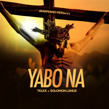 Yabo Na (Amapiano Version) ft. Solomon Lange | Boomplay Music