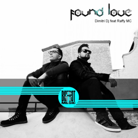 Found Love ft. Raffy MC | Boomplay Music
