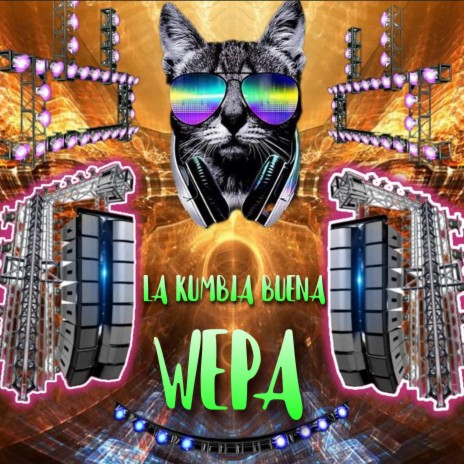 LA KUMBIA BUENA WEPA | Boomplay Music