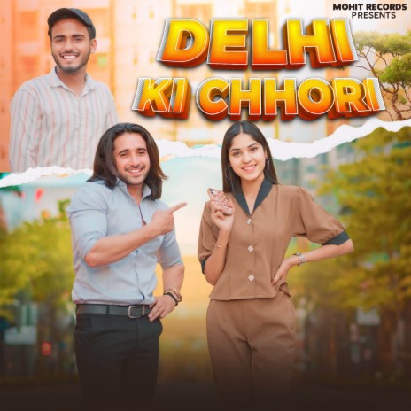 Delhi Ki Chhori ft. Manju Nirala & Akash Bairagi | Boomplay Music