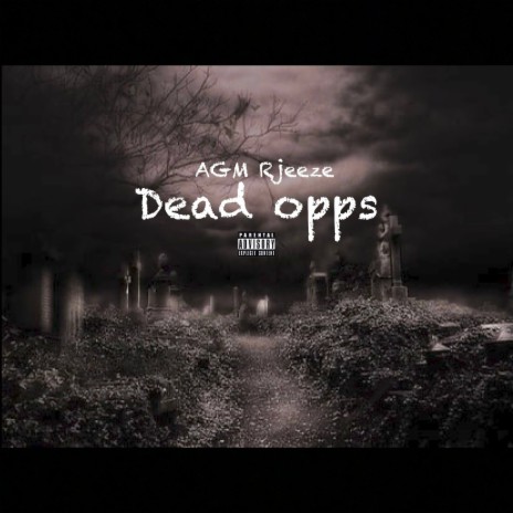 Dead opps | Boomplay Music