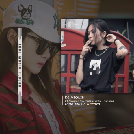 DJ Mungkin Aku Terlalu Cinta - Rungkad ft. DJ Amo | Boomplay Music