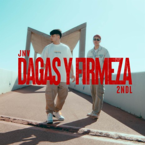 Dagas y Firmeza ft. 2NDL | Boomplay Music