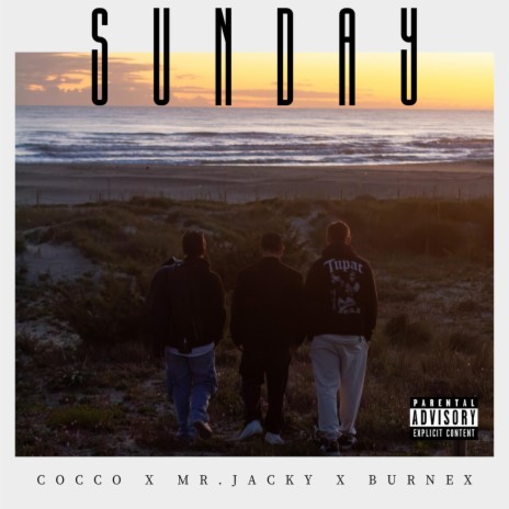 Sunday ft. Mr.Jacky & Burnex | Boomplay Music