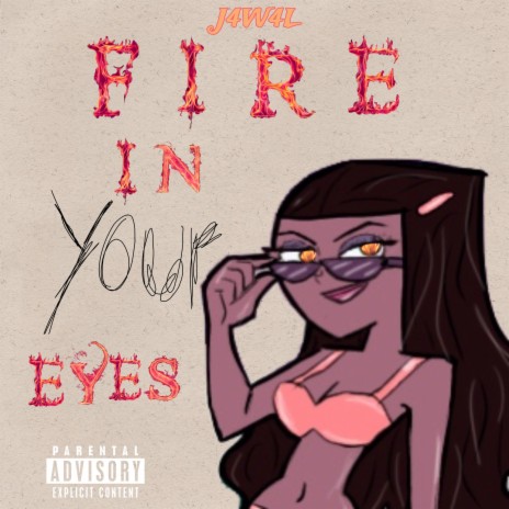Fire In Your Eyes ft. RIGHTEOU$