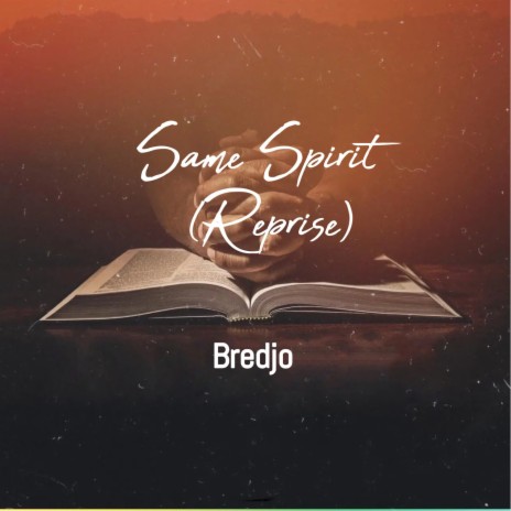 Same Spirit (Reprise) | Boomplay Music