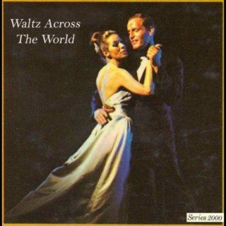 Waltz Across The World