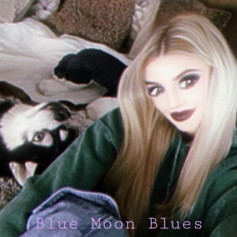 Blue Moon Blues | Boomplay Music